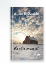 Crabii eremiti - Anne B. Ragde (ISBN: 9786068543888)