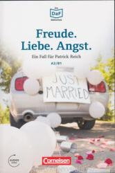 Christian Baumgarten, Volker Borbein: Freude. Liebe. Angst. Ein Fall für Patrick Reich - Die DAF Bibliothek A2/B1 Audios online (ISBN: 9783061207441)