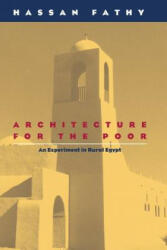 Architecture for the Poor: An Experiment in Rural Egypt (1976)