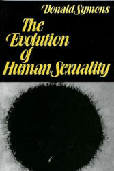 Evolution of Human Sexuality - Donald Symons (2009)