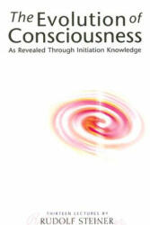 Evolution of Consciousness - Rudolf Steiner (2006)