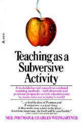 Teaching As a Subversive Activity - POSTMAN NEIL (1971)