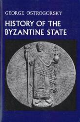 History of the Byzantine State (Revised) - George Ostrogorsky (1986)