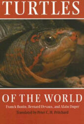 Turtles of the World - Alain Dupre (2006)