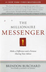 The Millionaire Messenger - Brendon Burchard (2011)