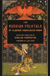 The Russian Folktale by Vladimir Yakovlevich Propp (2012)