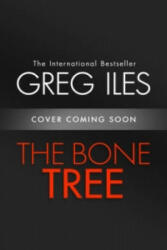 Bone Tree - Greg Iles (2015)
