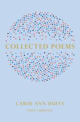 Collected Poems - DUFFY CAROL ANN (2015)
