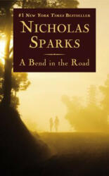 Bend in the Road - Nicholas Sparks (2013)