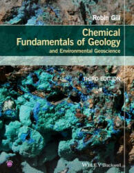 Chemical Fundamentals of Geology and Environmental Geoscience - Robin Gill (2015)