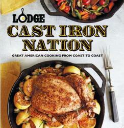 Lodge Cast Iron Nation - Pam Hoenig (2014)