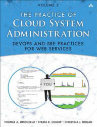 Practice of Cloud System Administration, The - Thomas Limoncelli (2014)