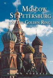 Moscow St. Petersburg & the Golden Ring (2015)