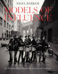 Models of Influence - Nigel Barker (2015)