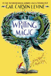 Writing Magic - Gail Carson Levine (2014)