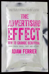The Advertising Effect: How to Change Behaviour (2014)