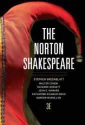 Norton Shakespeare - Stephen Greenblatt, Walter Cohen, Jean E. Howard, Katharine Eisam Maus, Gordon McMullan (2015)