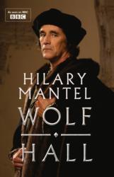 Wolf Hall - Hilary Mantel (2015)