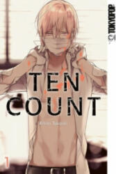 Ten Count. Bd. 1 - Rihito Takarai (2015)
