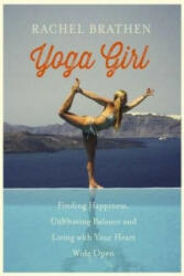 Yoga Girl - Rachel Brathen (2015)