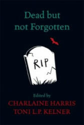 Dead But Not Forgotten - Charlaine Harris (2015)