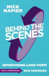 Behind the Scenes - Mick Napier (2015)