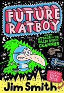 Future Ratboy and the Attack of the Killer Robot Grannies (2015)