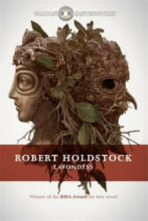 Lavondyss - Robert Holdstock (2015)
