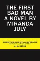 First Bad Man - Miranda July (2015)