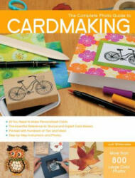 Complete Photo Guide to Cardmaking - Judi Watanabe (2016)