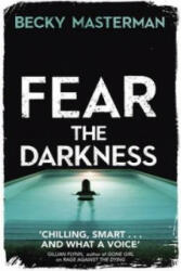 Fear the Darkness - Becky Masterman (2015)