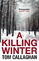 A Killing Winter - An Inspector Akyl Borubaev Thriller (2015)