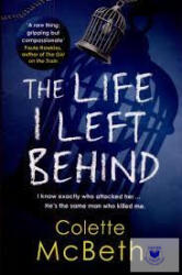 The Life I Left Behind (2015)