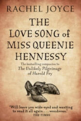 Love Song of Miss Queenie Hennessy - Rachel Joyce (2015)