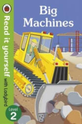 Big Machines - Read it yourself with Ladybird: Level 2 (non-fiction) - Ladybird (2015)