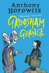 Groosham Grange - Anthony Horowitz (2015)
