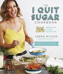 I Quit Sugar Cookbook - Sarah Wilson (2016)