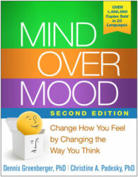 Mind Over Mood - Dennis Greenberger, Christine A. Padesky, Aaron T. Beck (2015)