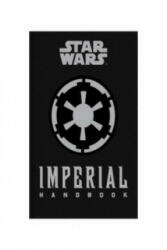 Star Wars - The Imperial Handbook - A Commander's Guide - Daniel Wallace (2015)