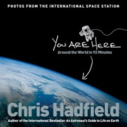 You Are Here - Chris Hadfield (2015)