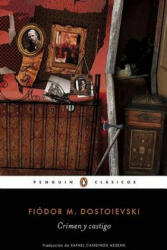 Crimen y castigo / Crime and Punishment - Fiodor Dostoievski, Fjodor Michailowitsch Dostojewski (2016)