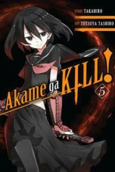 Akame ga KILL! , Vol. 5 - Tetsuya Takahiro (2016)