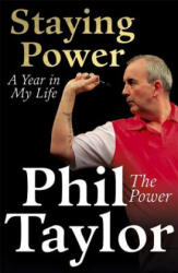 Staying Power - Phil Taylor (2015)