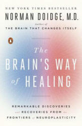 The Brain's Way of Healing - Norman Doidge (2016)