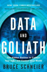 Data and Goliath - Bruce Schneier (2016)