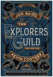 Explorers Guild - Kevin Costner (2015)