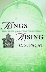 Kings Rising - C. S. Pacat (2016)