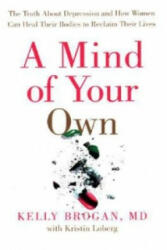 Mind of Your Own - Kelly Brogan (2016)