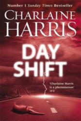 Day Shift - Charlaine Harris (2016)