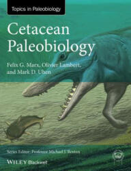 Cetacean Paleobiology - Mark D. Uhen, Felix Marx, Olivier Lambert (2016)
